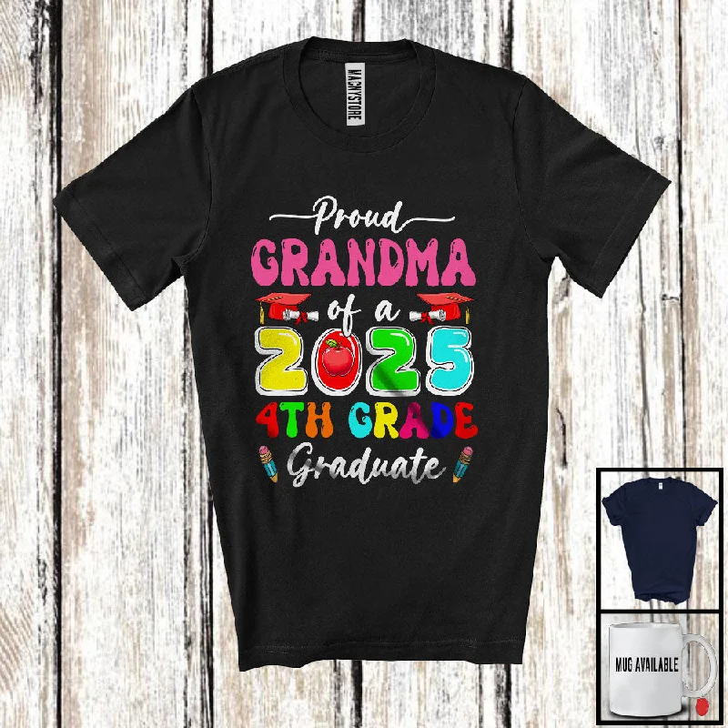 Proud Grandma Of A 2025 4th Grade Graduate; Amusing Mother's Day Graduation; Women Family T-Shirt Spandex Blend Rayon Blend Denim Blend