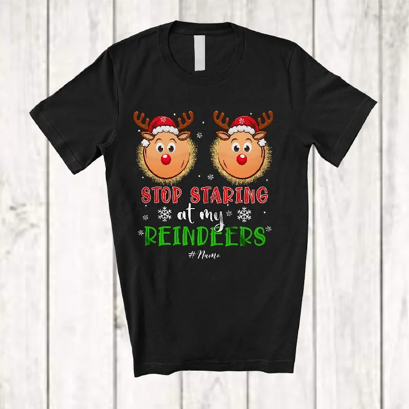 Personalized Stop Staring At My Reindeers; Amusing Christmas Custom Name Women Bra Boobs T-Shirt Chenille Blend Fleece Blend Nylon Blend