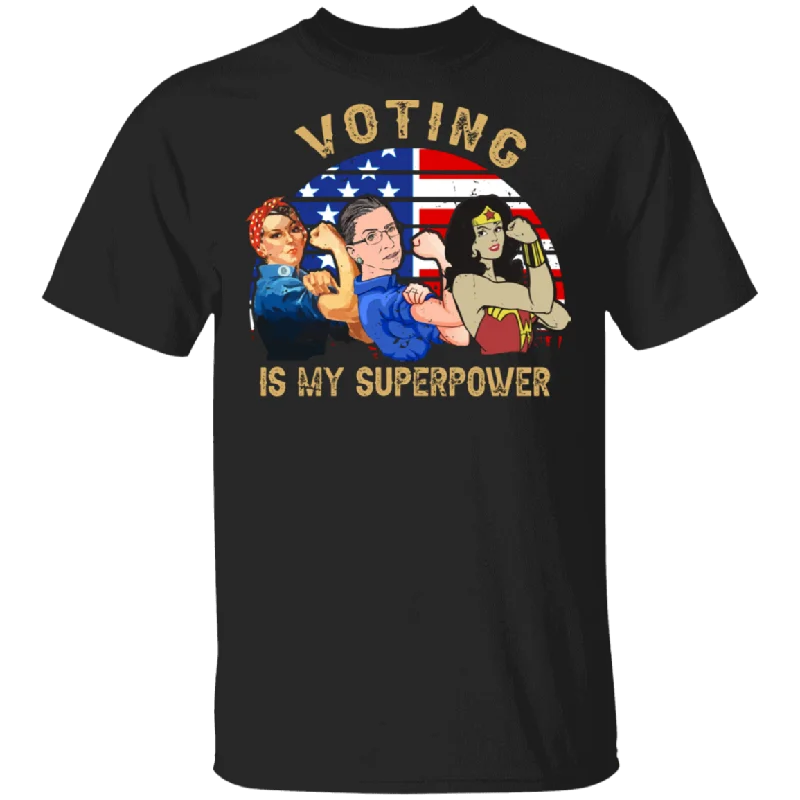 Voting Is My Superpower Cool Strong Woman Wonder Woman American Flag Shirt Matching Girl Women Ladies Gifts T-Shirt Elegant Classic Vintage