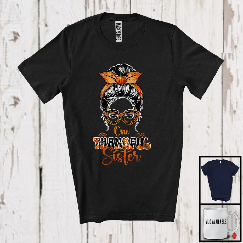One Thankful Sister; Wonderful Thanksgiving Autumn Pumpkin Sister Women Face; Family T-Shirt Notch Collar Peter Pan Collar Cowl Neck