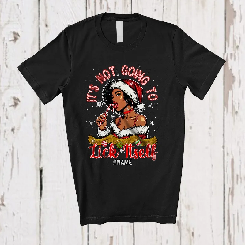 Personalized Not Going to Lick Itself; Lovely Christmas Candy Cane Afro Women; Custom Name Adult Family T-Shirt Casual Formal Business
