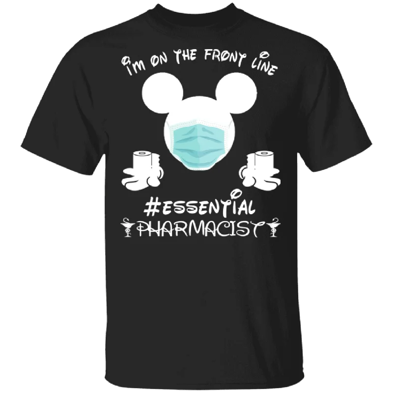 I'm On The Front Line Essential Pharmacist Cute Mickey Shirt Matching Pharmacist Pharmacy Gifts T-Shirt Rayon Velvet Corduroy