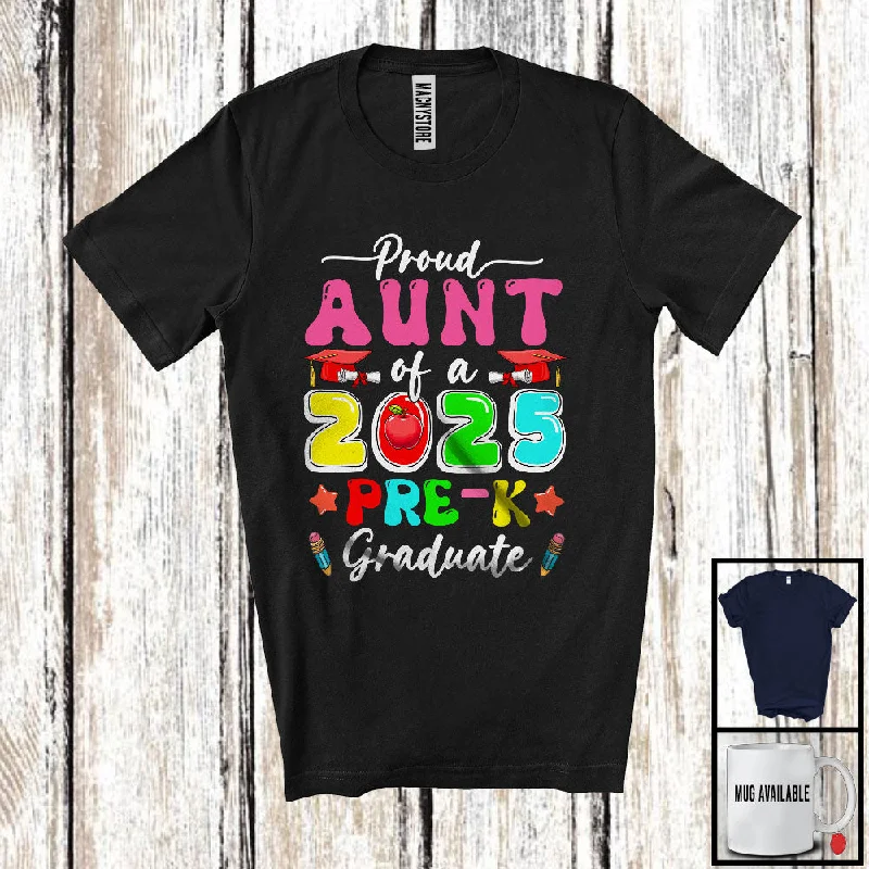 Proud Aunt Of A 2025 Pre-K Graduate; Amusing Mother's Day Graduation; Women Family T-Shirt Front Pockets Side Pockets Patch Pockets