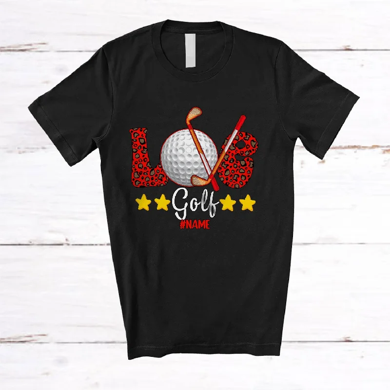 Personalized LOVE Golf; Amazing Valentine Leopard Golf; Women Custom Name Player T-Shirt Terry Blend Velvet Blend Canvas Blend