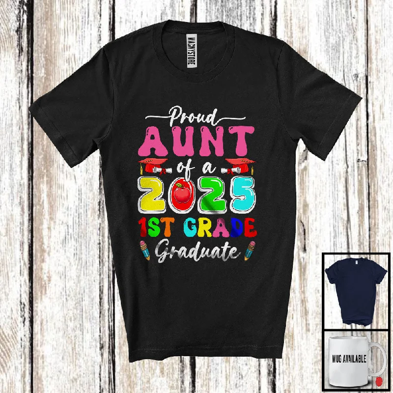 Proud Aunt Of A 2025 1st Grade Graduate; Amusing Mother's Day Graduation; Women Family T-Shirt Satin Fabric Silk Fabric Chiffon Fabric
