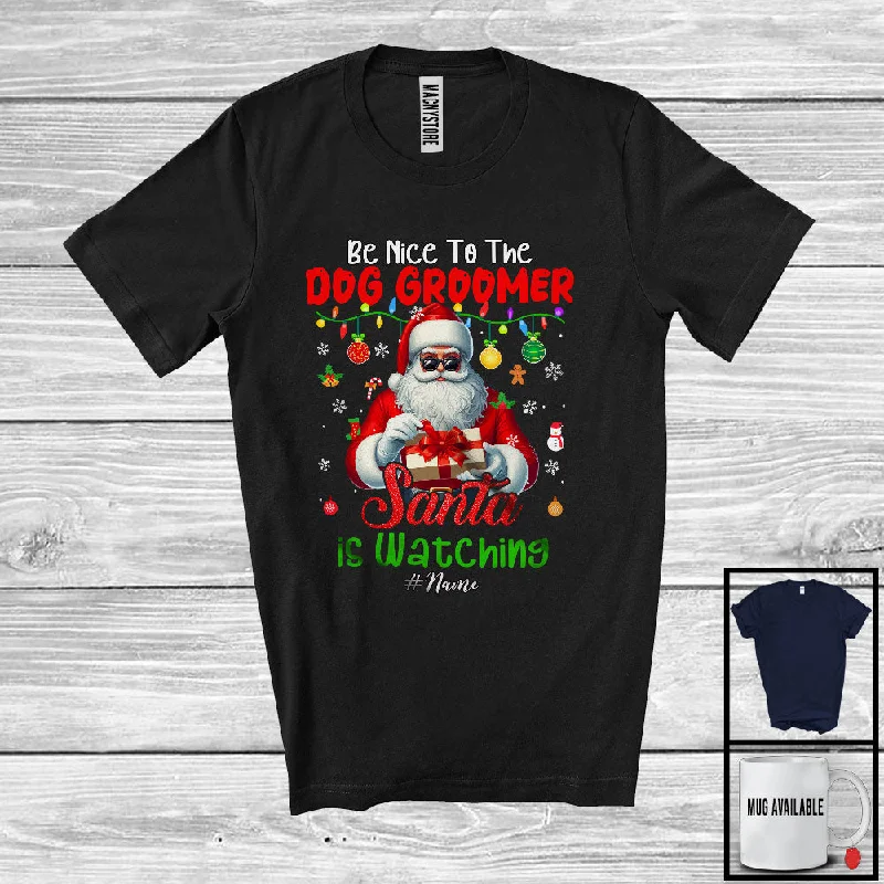 Personalized Custom Name Be Nice To The Dog Groomer; Merry Christmas Santa; Women Jobs Proud T-Shirt Lace Blend Ribbed Blend Corduroy Blend