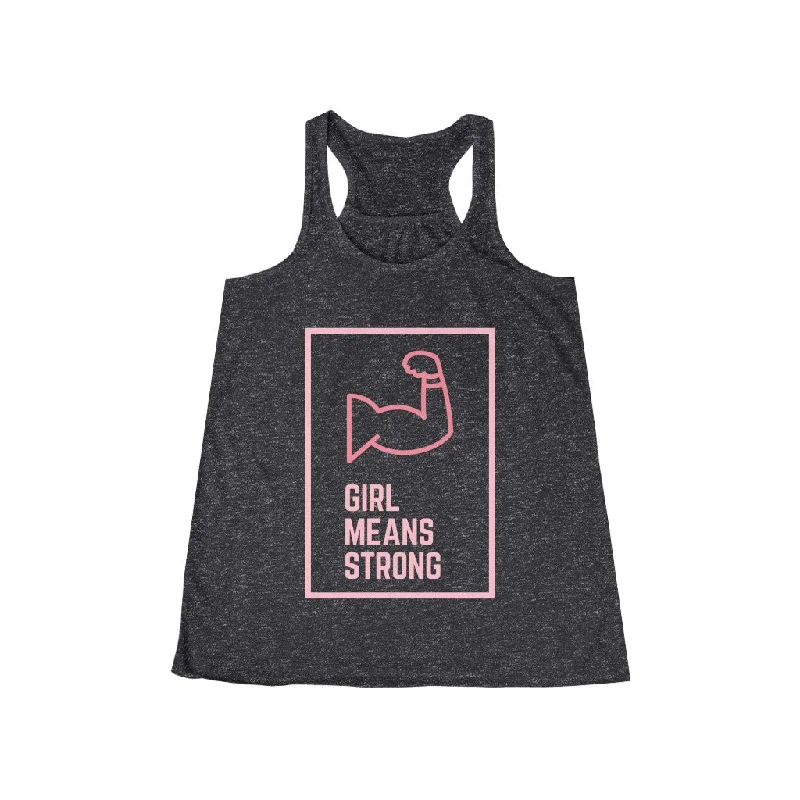 Girl Means Strong - Women's Flowy Racerback Tank fitted tank top